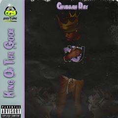 Chubbah Day - Patience (GooeyGang.Ent)