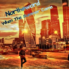 When the Summer Came