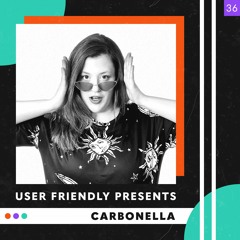 User Friendly Presents: Carbonella