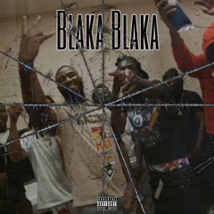 Blaka Blaka (Feat. Lil Chopstand)