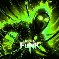 NINJA FUNK - Sped Up · DJ FKU · DJ MOIGUS