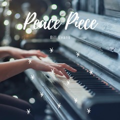 Peace Piece by Bill Evans
