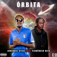 Jonekcel Steel - Órbita (Feat. Florêncio Reis).mp3