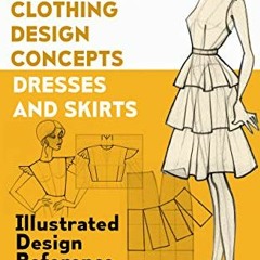 View EBOOK 🖊️ Illustrated clothing design concepts: Dresses and skirts (Visual Fashi