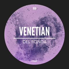 Del Fonda - Venetian (Original Mix)