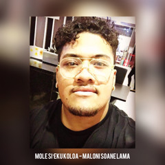 MOLE SI’EKU KOLOA - MALONI SOANE LAMA
