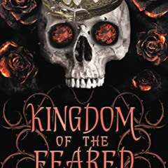 [Free] PDF 💛 Kingdom of the Feared (Kingdom of the Wicked) by  Kerri Maniscalco PDF