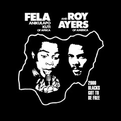 2000 Blacks Got to Be Free (Edit) [feat. Roy Ayers]