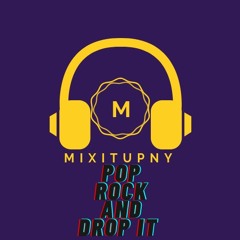 OTF Pop Rock and Drop It!