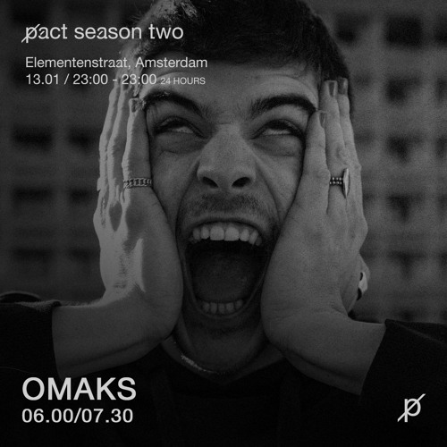 OMAKS - PACT SEASON TWO