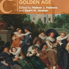 [Access] [KINDLE PDF EBOOK EPUB] The Cambridge Companion to the Dutch Golden Age (Cam
