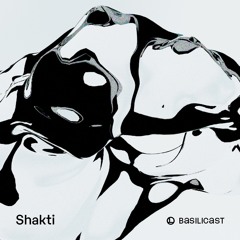 BASILICAST 011 - Shakti