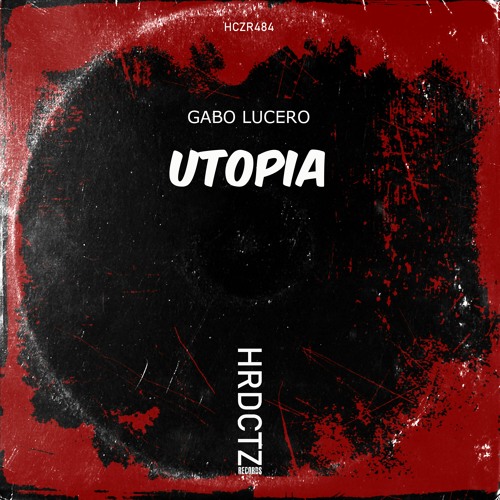 Gabo Lucero - Utopia EP