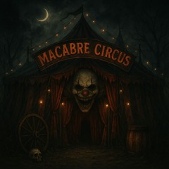 Macabre circus
