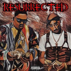 Resurrected ft  Notorious Big (Prod By DJ Blakk)