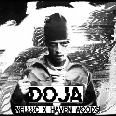 Doja Remix W/ Haven Woods.