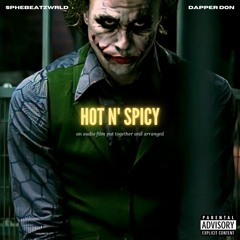Hot N Spicy (feat. Dapper Don)