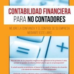 Read Book Contabilidad Financiera Para No Contadores (Spanish Edition)
