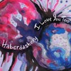 Haberdashery - I Love You Too (Destination's 'Key of Bliss' Mix)
