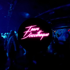 Team Discotheque |PROM1SE|