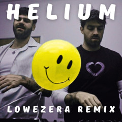 The Chainsmokers - Helium (LoweZera REMIX)