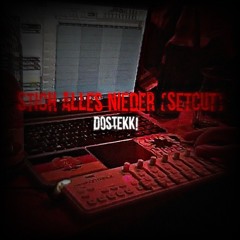 DosTekk! - Stich alles Nieder [setcut]