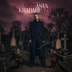 “ Nist Asan Khabari  Azat  “