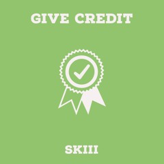 Skiii - Give Credit (Prod.Skiii, LenoxBeatMaker)