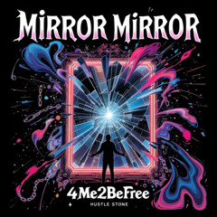 Mirror mirror