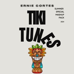 TIKITUNES By: Ernie Cortes [FREE DOWNLOAD] *FILTERED FOR COPYRIGHT*