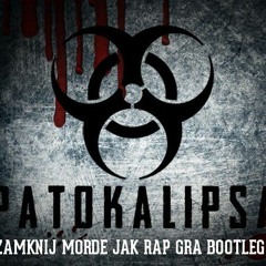 01. Patokalipsa - Zamknij morde jak rap gra.mp3