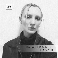 Ismcast Presents 115 - L Ʌ V Σ N