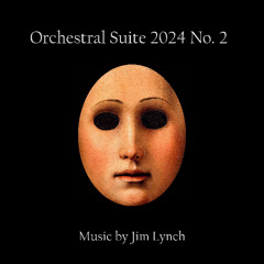 Orchestral Suite 2024 No. 2 mvt-1