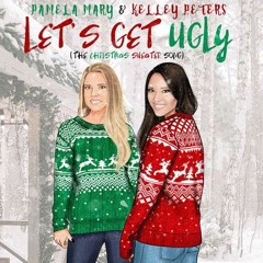 Let's Get Ugly (The Christmas Sweater Song)