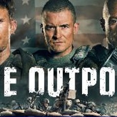Watch The Outpost 2020 FULLMOVIE FREE ONLINE ON 123MOVIES 7756998