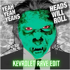 BANGKIT PREMIERE: Yeah Yeah Yeahs - Heads Will Roll (kevrolet Edit)
