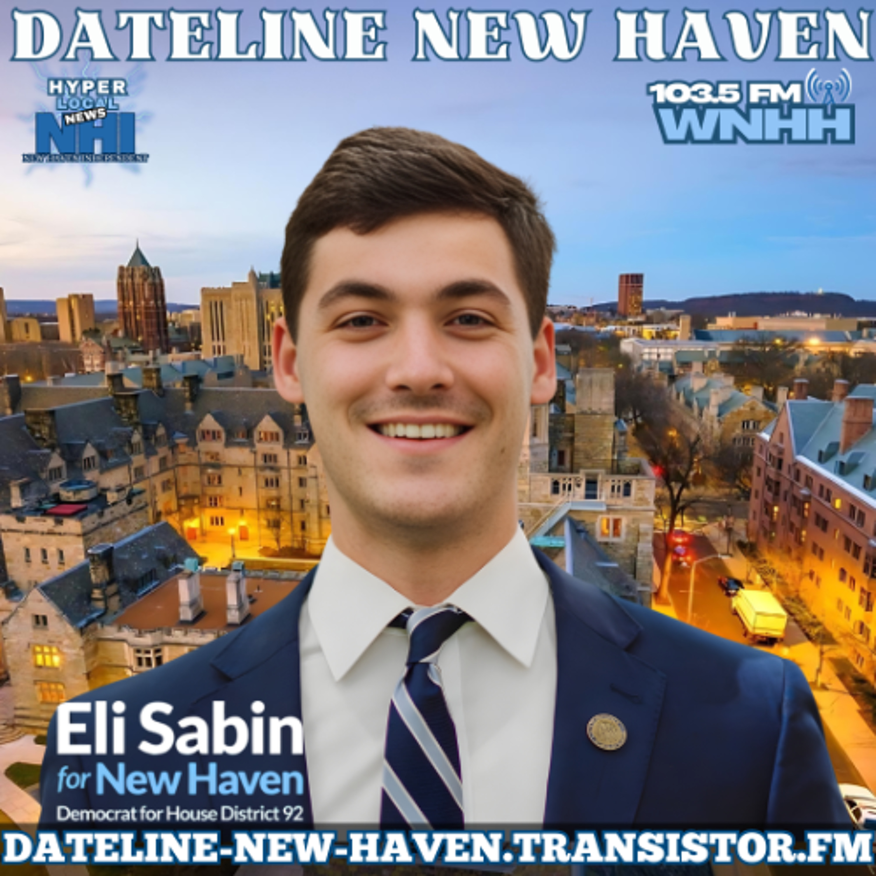 Dateline New Haven: State Rep Candidate Eli Sabin episode artwork