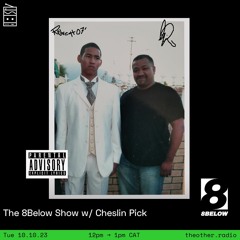 THE 8BELOW SHOW w/ CHESLIN PICK - OCT 2023