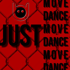 Just Move (Just Dance) [FREE DOWNLOAD]