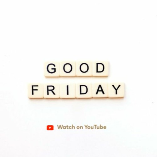 Good Friday Service 2024