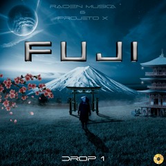 Fuji - Raiden & Projeto X