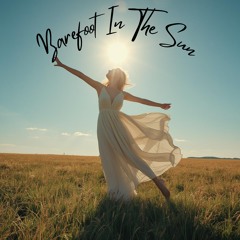 Barefoot In the Sun