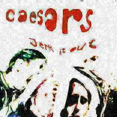 Caesars - Jerk It Out (XK Bootleg)