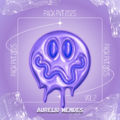 AURELIO MENDES PACK PVT 2025 VOL.2 OUT NOW!