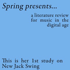 Spring Studies New Jack Swing
