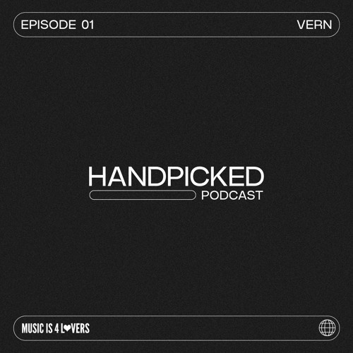 Handpicked // EP 01: Vern