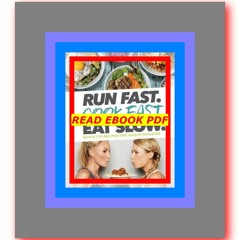 Read [ebook](PDF) Run Fast. Cook Fast. Eat Slow. Quick-Fix Recipes for Hangry Athletes A Cookbook  b