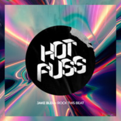 JAKE BLEU - ROCK THIS BEAT