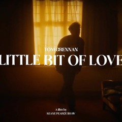 Tom Grennan - Little Bit Of Love (B.A Moombahton Edit)