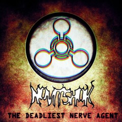 DJ Novitshok - The Deadliest Nerve Agent